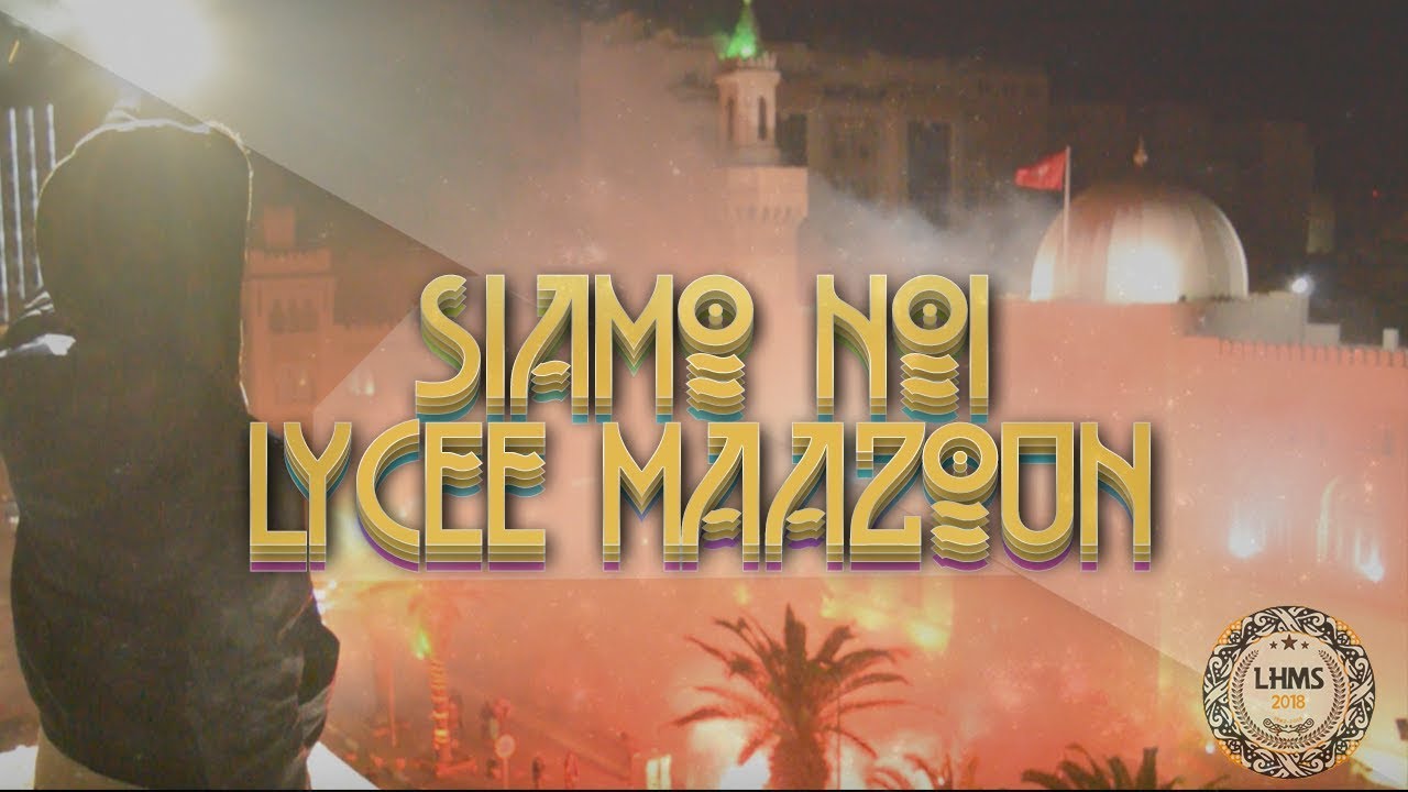 Lycée Habib Maazoun Sfax - Bac 2018[ SIAMO NOI LYCEE MAAZOUN ] (PRÉSENTATION D'Album Amour كتاب ال )