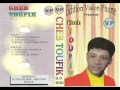 Cheb Toufik El Asfouri Kala Tarf Ghzal El Gara 90 S Cheb Toufik El Asfouri Kala Tarf Ghzal El Gara 90 S