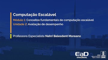 [UFMS Digital] Computação Escalável - Módulo 1 - Unidade 2