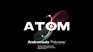 Andromeda - Polyverse (2020) Atom Trance Force | Monta Musica | Hard Trance Makina Rave Anthems