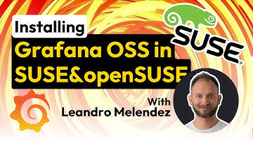 Install Grafana in SUSE/openSUSE | Grafana