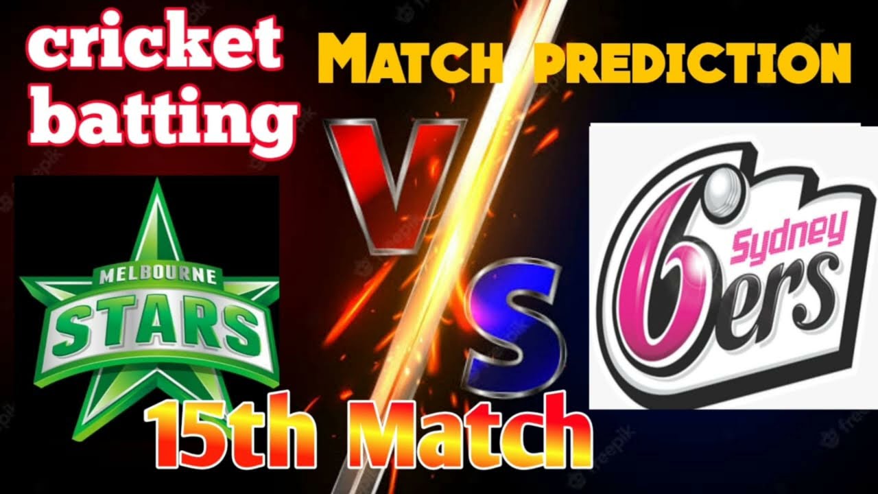 Sydney Sixers vs Melbourne Stars 16th Match Prediction! BBL 2022 16th Match Prediction! SYS vs MLS !