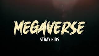 [FULL SONG] Stray Kids 'MEGAVERSE' Lyrics {Han Rom Eng]