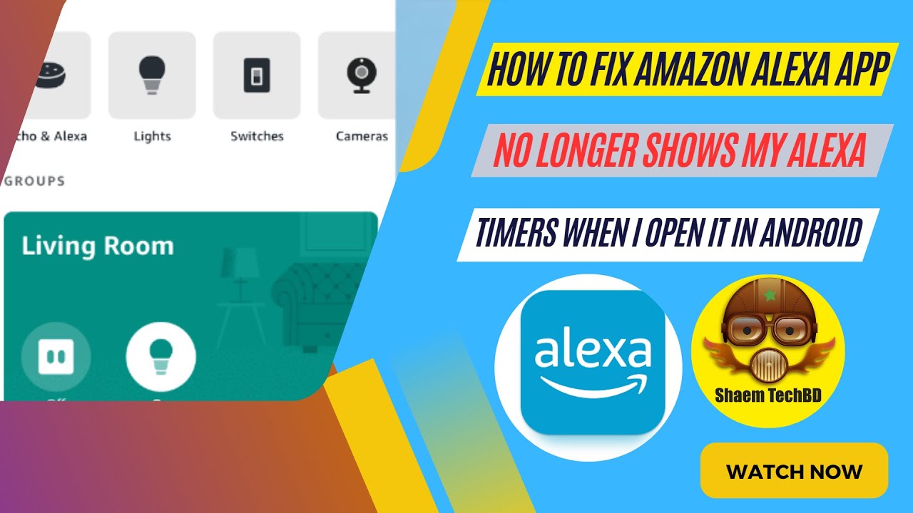 How to Fix Amazon Alexa App No Longer Shows My Alexa Timers When I Open