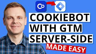 How to use Cookiebot with GTM Server-Side Tagging