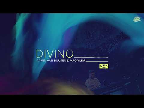 Armin Van Buuren x Maor Levi - Divino