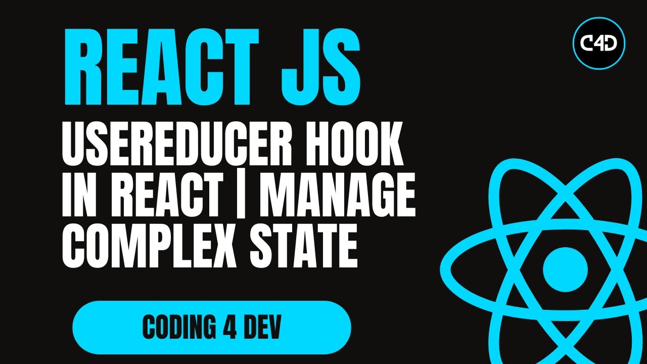useReducer Hook in React ⚛️ | Manage Complex State Like a Pro (with ...