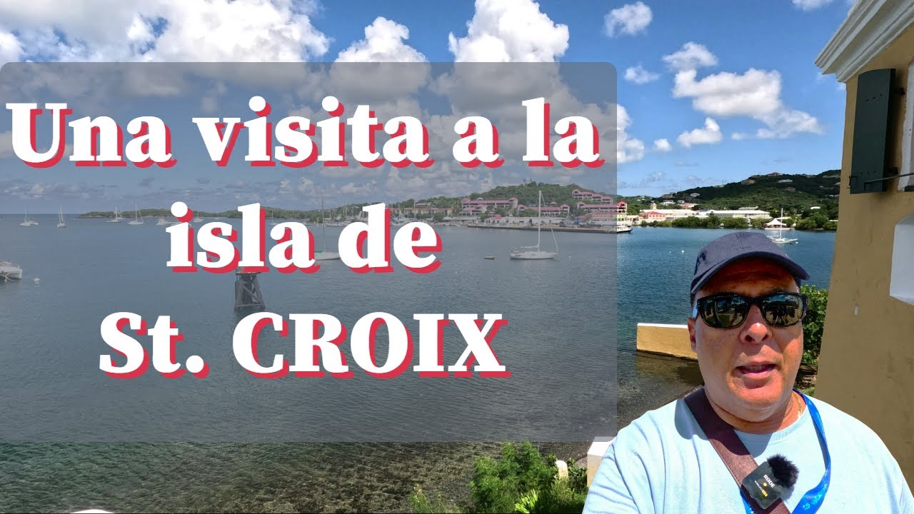 ST CROIX: La isla mas grande de la Islas Virgenes de los Estados Unidos.