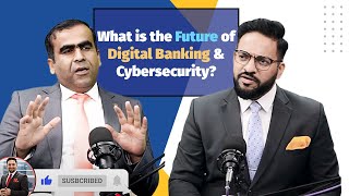 What is the Future of Digital Banking & impact of Cybersecurity | ft. Mazhar Mahmood #youtubeshorts