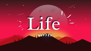 Neffex  Life s  Motivational Song 2026  Copyright Free