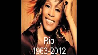 Whitney Houston 1963-2012 RIP