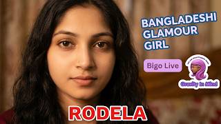 Rodela Bigo Live Bigo hot girl #periscope Bangladeshi girl