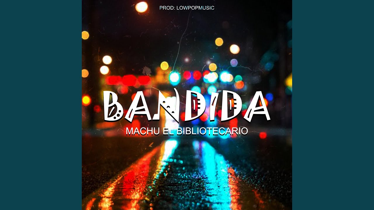 Regardez Bandida sur YouTube Regardez Bandida sur YouTube