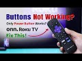 Onn Roku TV Remote: Only Power Button Works? - Here’s the Fix!