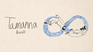 Murtuza Gadiwala, Rutvik Talashilkar - Tamanna Acoustic Lyric Video Riwayat