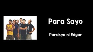 Para Sayo s  Parokya Ni Edgar