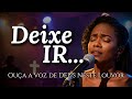 DEIXE IR Entregue Ao Senhor Inspirado Aline Barros Musica Gospel Louvor Gospel DEIXE IR Entregue Ao Senhor Inspirado Aline Barros Musica Gospel Louvor Gospel
