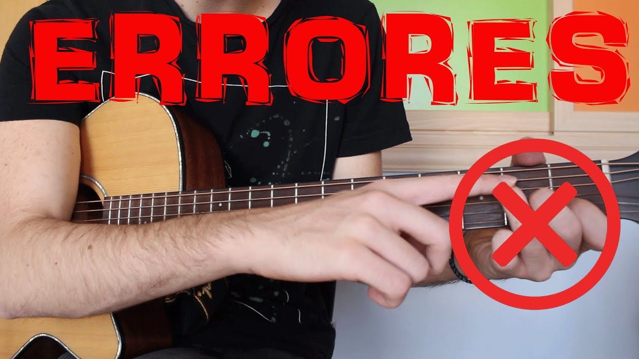 Los Errores más comunes en GUITARRA (De principiantes)