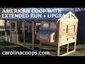 American Coop with Upgrades — Greenville, SC