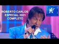 Especial Roberto Carlos - Reencontro (COMPLETO) - TV Globo, 22/12/2021