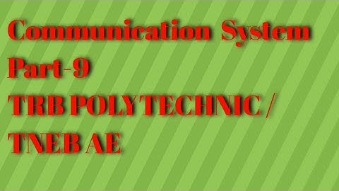 Amplitude  Modulation,  frequency  modulation, Communication  System, trb,  tneb ae,  ece, eee, am,