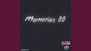 Memories 88 (Extended Mix)