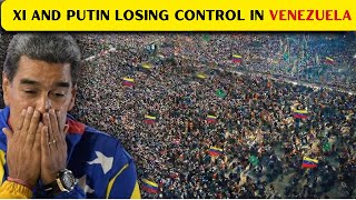 Venezuela Regime on the Brink of Collapse | Xi and Putin Losing Control