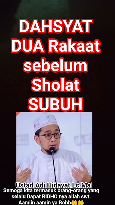 #ustadzadihidayat #ustadadihidayat #dahsyatnya #sholatshubuh #ilmuagama#islam#terbaru2025 #terbaru