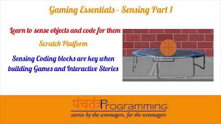Gaming Basics - Learning Sensing Coding Blocks |  Part 1 #Scratch3 Programming Series #India