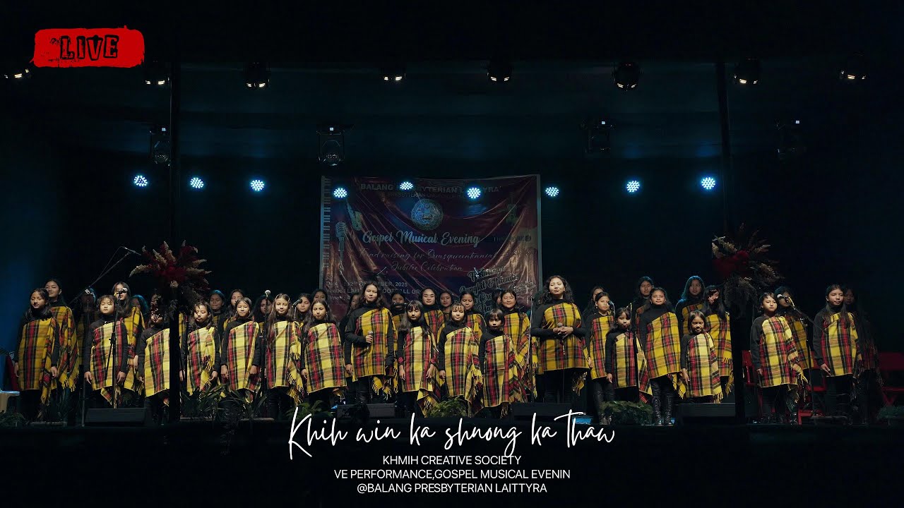 Khmih Creative Society - Khih Win Ka Shnong Ka Thaw (Live at Laittyra)