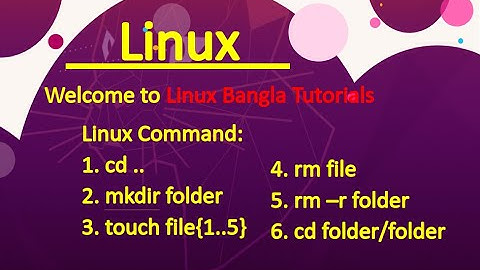 #01- Create & Remove Folder/File, show date/time,move to folder| Linux Bangla Tutorial for Beginners