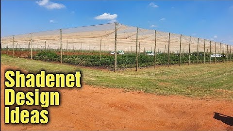 How to Design a Shadenet for better crop productivity