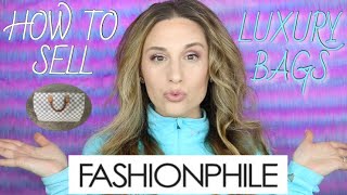 HOW TO SELL LUXURY BAGS: FASHIONPHILE