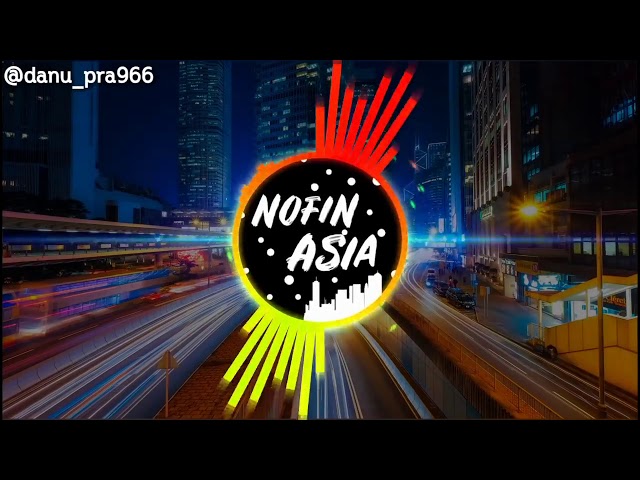 Dj'Aku Mundur Alon Alon' Nofin Asia Remix Full Bass terbaru 2019 HD class=