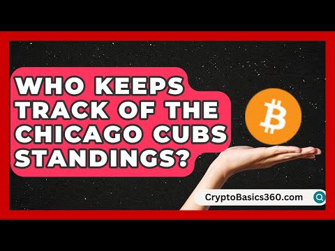 Who Keeps Track of the Chicago Cubs Standings? | Baseball Statistics Vault News