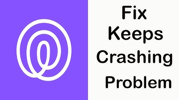 Fix Life 360 App Keeps Crashing | Fix Life 360 App Keeps Freezing | PSA 24