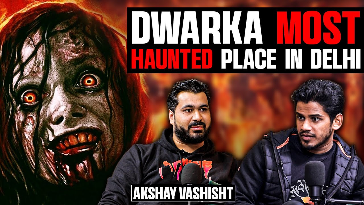 Delhi’s MOST DARKEST Real Ghost story, Dwarka & Rajouri Garden ft. Akshay Vashisht | Realhit
