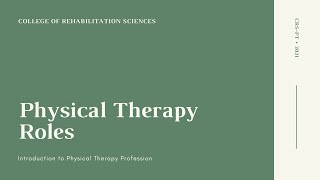 Role of Physical Therapist | Introduction to Physical Therapy