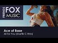 Ace of Base - All for You (Martik C Rmx)