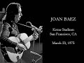 Joan Baez live at Kezar Stadium - March 23, 1975