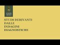 Studi derivanti dalle indagini diagnostiche
