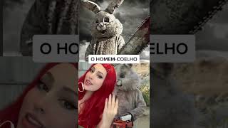 LENDAS URBANAS que descobriram que eram REAIS: O Homem Coelho #medo #creepypasta #teoria