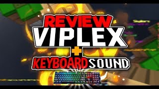 REVIEW DE VIPLEX + KEYBOARD SOUND EN VIPLEX! screenshot 5