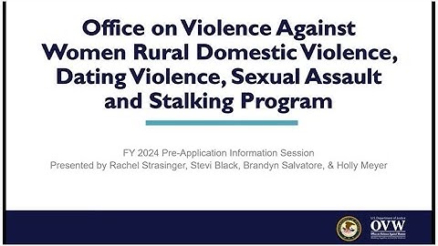 OVW Fiscal Year 2024 Rural Domestic Violence Dating Violence Sexual Assault and Stalking Program
