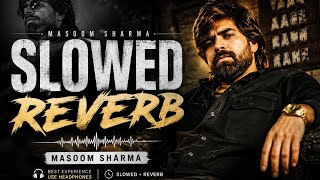 Yaha Ke Bahubali Slowed Reverb ❤️‍🔥 | Masoom Sharma | Haryanvi LoFi #slowedandreverb #masoomsharma 