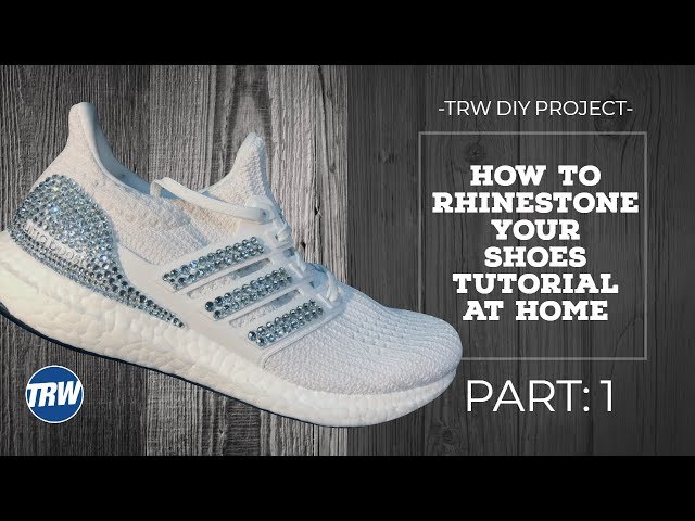 How to make your own Rhinestone Shoes Tutorial (Part 1) 