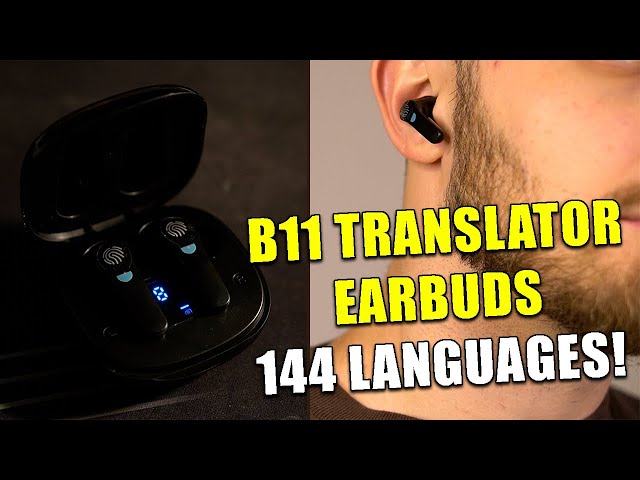 B11 TWS AI Translator Earbuds Review - Are They Any Good For Real