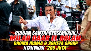 200 MILLION - RHOMA IRAMA & SONETA GROUP 40TH ANNIVERSARY CONCERT OF DAAR EL QOLAM