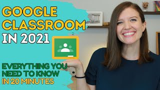 Google Classroom for Teachers: Everything You Need to Know in 20 Minutes | Tech Tips for Teachers