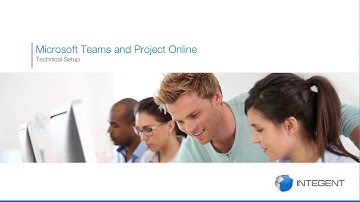 Microsoft Teams and Project Online - Technical Setup